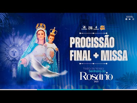 PROCISSÃO E MISSA DE ENCERRAMENTO | Festa do Rosário – 26.10.2025 às 17h