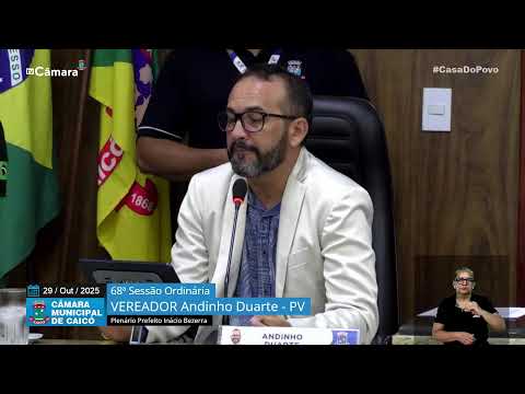 68ª  Sessão Ordinária – Câmara de Vereadores de Caicó – 29/10/2025