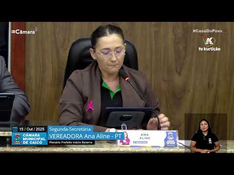 64ª  Sessão Ordinária – Câmara de Vereadores de Caicó – 15/10/2025