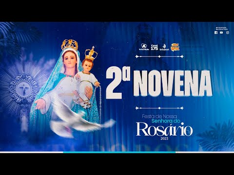 2ª NOVENA | Festa do Rosário – 18.10.2025 às 19h