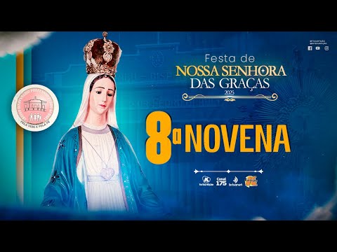8ª NOVENA | Festa de NS das Graças | Abrigo Dispensário | Caicó/RN | 28.11.2025