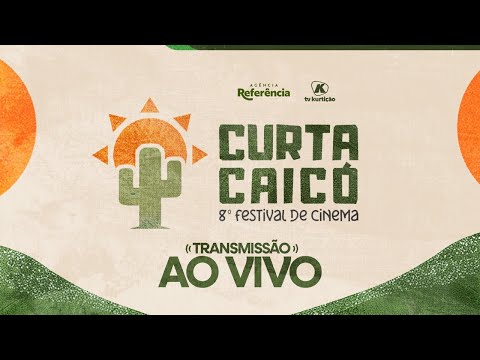CURTA CAICÓ – 8° Festival de Cinema | 15/11/2025