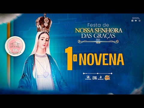 1ª NOVENA | Festa de NS das Graças | Abrigo Dispensário | Caicó/RN | 21.11.2025