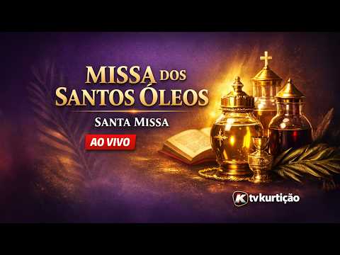 🔴 AO VIVO | Missa dos Santos Óleos – Semana Santa | Catedral de Sant’Ana em Caicó
