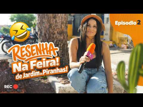 RESENHA | Feira Livre de Jardim de Piranhas/RN | Ep. 02