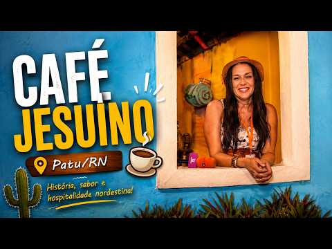 Café Jesuíno – Patu/RN  | RESENHA | Ep. 07