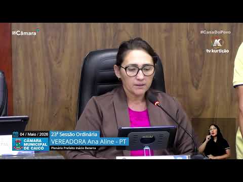 22ª  Sessão Ordinária – Câmara de Vereadores de Caicó – 04/05/2026