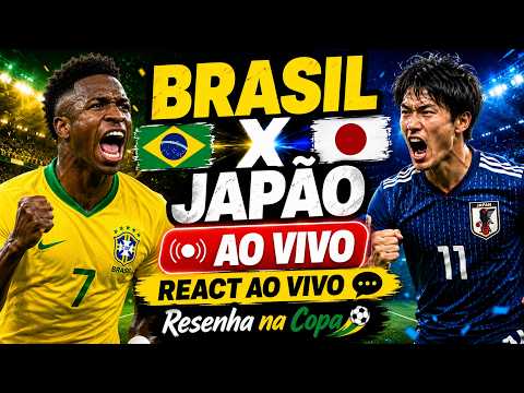 BRASIL X JAPÃO AO VIVO | React da Copa do Mundo 2026 | Resenha na Copa