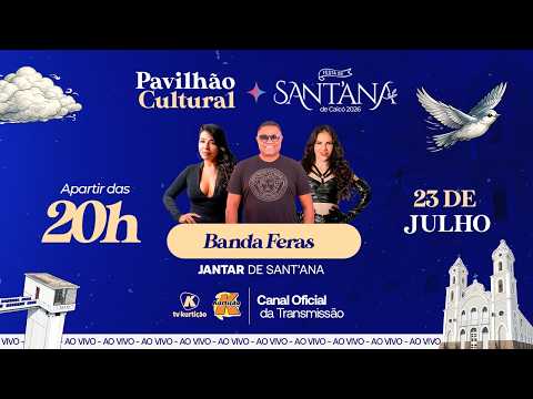 Banda Feras no Jantar de Sant’Ana | Festa de Sant’Ana de Caicó/RN