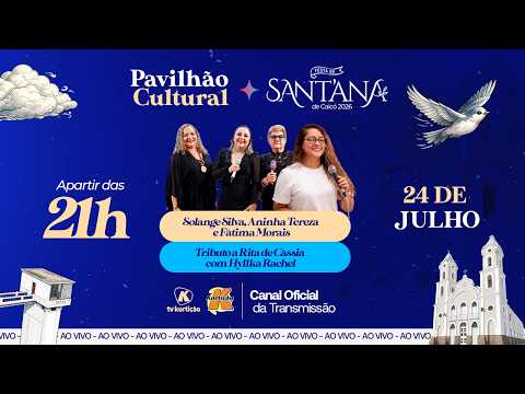 Pavilhão Cultural | 24.07.2026 | Festa de Sant’Ana de Caicó/RN