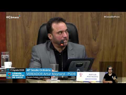 48ª  Sessão Ordinária – Câmara de Vereadores de Caicó – 17/08/2026