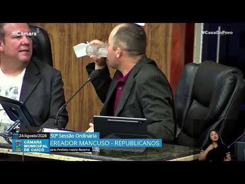 50ª  Sessão Ordinária – Câmara de Vereadores de Caicó – 24/08/2026