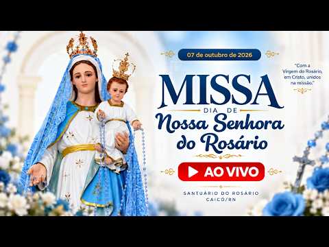 🔴 MISSA AO VIVO | 07/10/2026