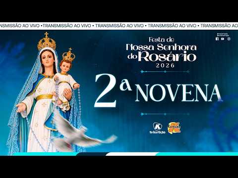 2ª NOVENA – Festa do Rosário 2026 (10/10)